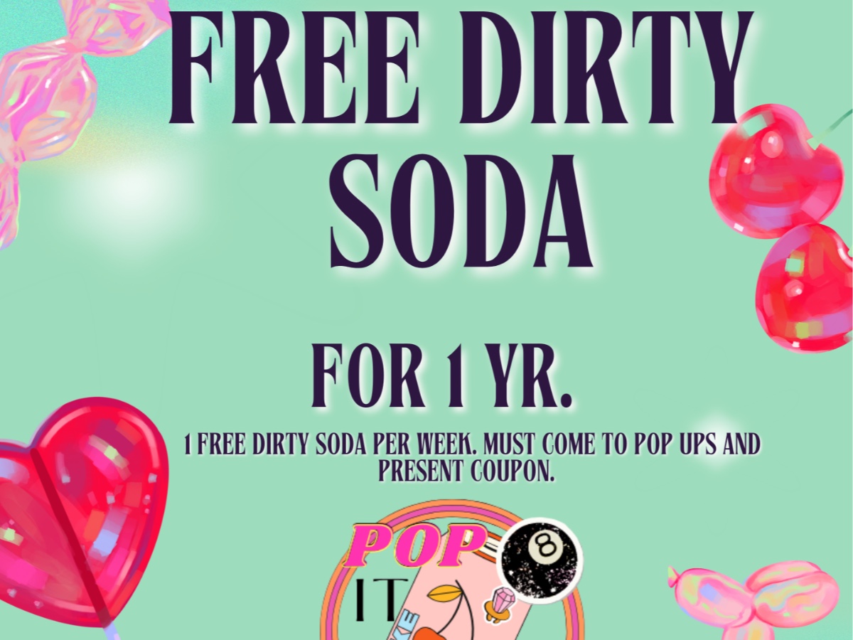 free dirty soda for 1 year -2